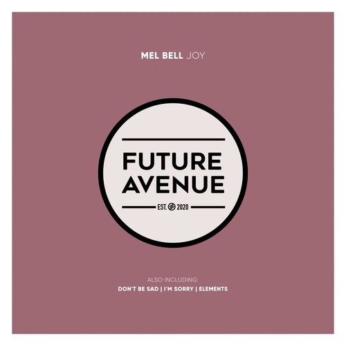 MEL BELL - Joy [FA310]